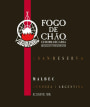 Fogo de Chao Gran Reserva Malbec 2015  Front Label