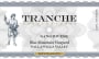 Tranche Cellars Blue Mountain Vineyard Sangiovese 2013  Front Label