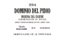 Dominio del Pidio Ribera del Duero Tempranillo 2014  Front Label