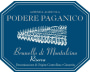 Podere Paganico Brunello di Montalcino Riserva 2015  Front Label