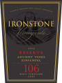 Ironstone Rous Vineyard Reserve Zinfandel 2015  Front Label