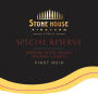 Stone House Vineyard Special Reserve Pinot Noir 2016  Front Label