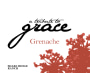 A Tribute to Grace Shake Ridge Ranch Vineyard Grenache 2023 Front Label
