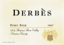 Derbes Wines Derbes Wines  Pinot Noir, California 2007  Front Label