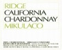 Ridge Mikulaco Chardonnay 2009  Front Label