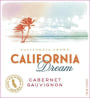 California Dream Cabernet Sauvignon 2015  Front Label