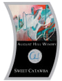 August Hill Winery Sweet Catawba  Front Label