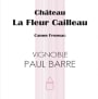 Vignobles Paul Barre Chateau La Fleur Cailleau 2014 Front Label