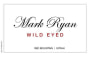 Mark Ryan Wild Eyed Syrah 2016  Front Label