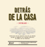 Bodegas Castano Detras de la Casa Syrah 2014  Front Label