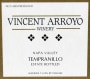 Vincent Arroyo Winery Tempranillo 2015  Front Label