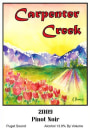 Carpenter Creek Winery Pinot Noir 2009  Front Label