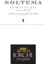 Antica Masseria Jorche Primitivo del Salento Soltema 2016  Front Label