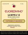 Fattoria Cabanon Cuoredivino La Botte No.18 2015  Front Label