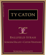 Ty Caton Ballfield Syrah 2013  Front Label