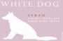 White Dog Cellars Larner Vineyard Syrah 2009  Front Label