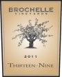 Brochelle Vineyards Thirteen-Nine 2011  Front Label