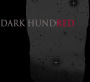 Dark Hundred Dark Hundred Red Blend 2014 Front Label