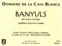 Domaine de la Casa Blanca Banyuls 2011  Front Label