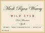 Mark Ryan Wild Eyed Syrah 2006  Front Label