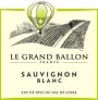 Joel Delaunay Le Grand Ballon Sauvignon Blanc 2016  Front Label