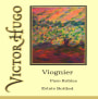 Victor Hugo Winery Viognier 2015  Front Label