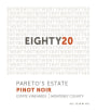 Pareto's Estate Eighty20 Pinot Noir 2014  Front Label
