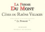 La Ferme du Mont Cotes du Rhone Villages Le Ponnant 2015  Front Label