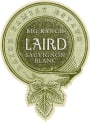 Laird Family Estate Big Ranch Sauvignon Blanc 2015  Front Label