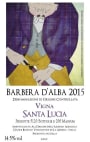 Cesare Bussolo Barbera d'Alba Vigna Santa Lucia 2015  Front Label