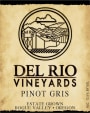 Del Rio Vineyards Pinot Gris 2020  Front Label