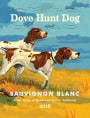 Dove Hunt Dog Wines  2016  Front Label
