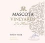 Mascota Vineyards La Mascota Pinot Noir 2016  Front Label