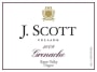 J. Scott Grenache 2009  Front Label