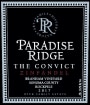 Paradise Ridge The Convict Rocky Ridge Vineyard Zinfandel 2017  Front Label