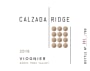 Calzada Ridge Viognier 2016  Front Label