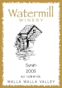 Watermill Walla Walla Valley Syrah 2005  Front Label