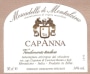 Capanna Moscadello di Montalcino Vendemmia Tardiva 2011  Front Label