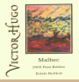Victor Hugo Winery Malbec 2009  Front Label
