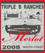 Triple B Ranches Merlot 2008  Front Label