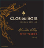 Clos du Bois Reserve Petit Verdot 2007  Front Label