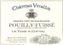 Chateau Vitallis Pouilly-Fuisse Les Vignes du Chateau 2016  Front Label