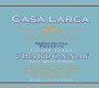 Casa Larga American Oak Reserve Chardonnay 2003 Front Label