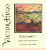 Victor Hugo Winery Zinfandel 2009  Front Label