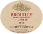 Domaine Laurent Martray Brouilly La Folie 2016  Front Label