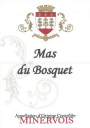 Mas du Bosquet Minervois 2015  Front Label