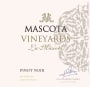 Mascota Vineyards Pinot Noir 2015  Front Label
