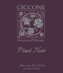 Ciccone Vineyard & Winery Pinot Noir 2015  Front Label